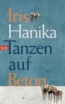 Hanika |  Tanzen auf Beton | Buch |  Sack Fachmedien
