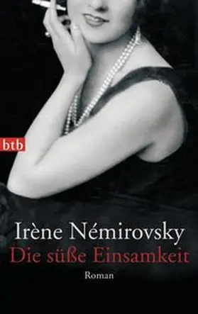 Némirovsky |  Die süße Einsamkeit | Buch |  Sack Fachmedien