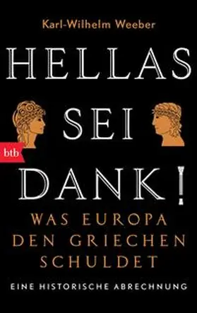 Weeber |  Hellas sei Dank! | Buch |  Sack Fachmedien