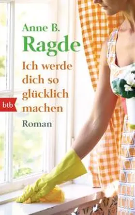 Ragde |  Ich werde dich so glücklich machen | Buch |  Sack Fachmedien