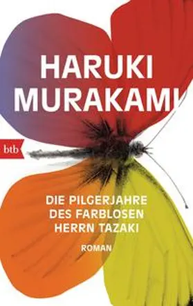 Murakami |  Die Pilgerjahre des farblosen Herrn Tazaki | Buch |  Sack Fachmedien