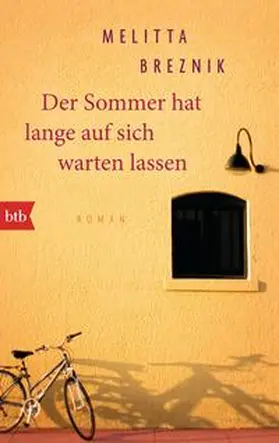 Breznik |  Der Sommer hat lange auf sich warten lassen | Buch |  Sack Fachmedien
