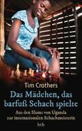 Crothers |  Das Mädchen, das barfuß Schach spielte | Buch |  Sack Fachmedien