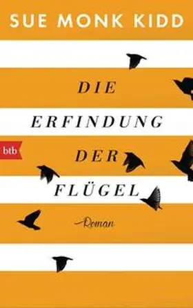 Kidd |  Die Erfindung der Flügel | Buch |  Sack Fachmedien