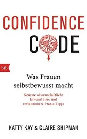 Kay / Shipman |  Confidence Code | Buch |  Sack Fachmedien