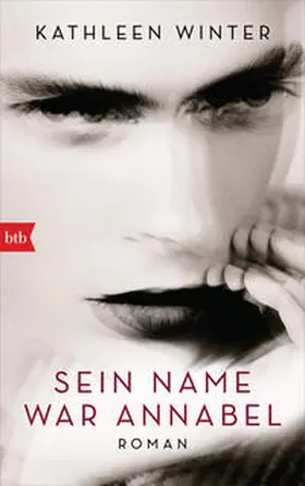 Winter |  Sein Name war Annabel | Buch |  Sack Fachmedien