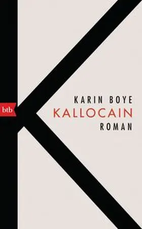 Boye | Kallocain | Buch | 978-3-442-75775-6 | www.sack.de