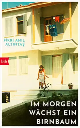 Altintas / Altintas / Altintas¸ |  Im Morgen wächst ein Birnbaum | Buch |  Sack Fachmedien