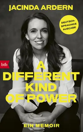 Ardern | A Different Kind of Power | Buch | 978-3-442-76277-4 | www.sack.de