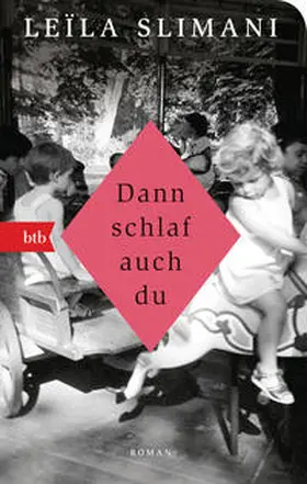 Slimani | Dann schlaf auch du | Buch | 978-3-442-77055-7 | www.sack.de