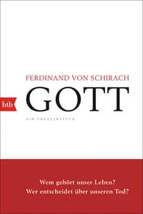 Schirach | GOTT | Buch | 978-3-442-77100-4 | sack.de