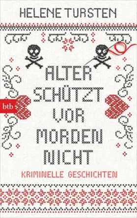 Tursten |  Alter schützt vor Morden nicht | Buch |  Sack Fachmedien