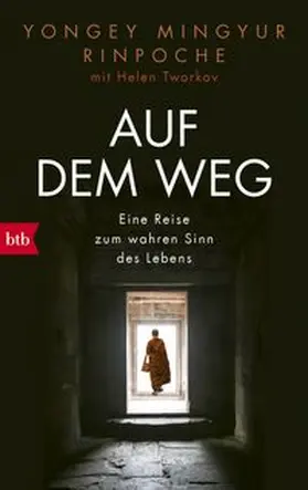 Mingyur Rinpoche |  Auf dem Weg | Buch |  Sack Fachmedien