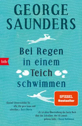 Saunders |  Bei Regen in einem Teich schwimmen | Buch |  Sack Fachmedien