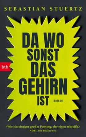 Stuertz |  Da wo sonst das Gehirn ist | Buch |  Sack Fachmedien