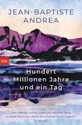 Andrea |  Hundert Millionen Jahre und ein Tag | Buch |  Sack Fachmedien