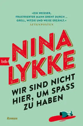 Lykke | Wir sind nicht hier, um Spaß zu haben | Buch | 978-3-442-77445-6 | sack.de