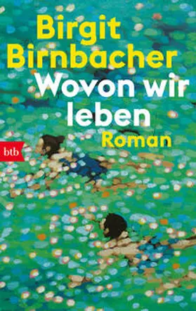 Birnbacher |  Wovon wir leben | Buch |  Sack Fachmedien