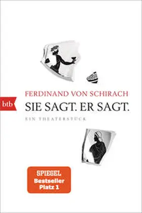 Schirach | Sie sagt. Er sagt. | Buch | 978-3-442-77466-1 | sack.de