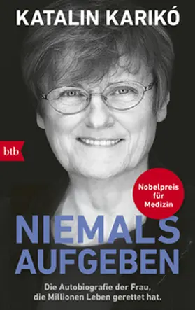 Karikó |  Niemals aufgeben | Buch |  Sack Fachmedien