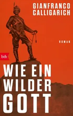 Calligarich |  Wie ein wilder Gott | Buch |  Sack Fachmedien