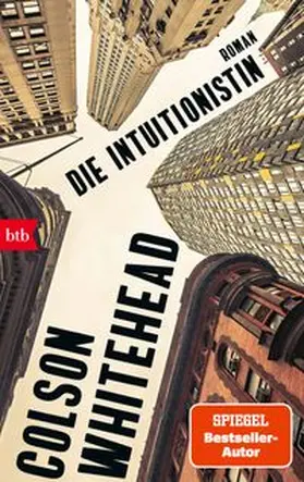 Whitehead |  Die Intuitionistin | Buch |  Sack Fachmedien
