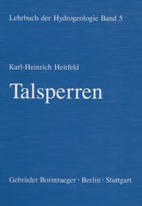 Heitfeld / Matthess |  Lehrbuch der Hydrogeologie / Talsperren | Buch |  Sack Fachmedien