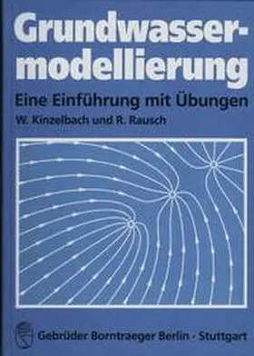 Kinzelbach / Rausch |  Grundwassermodellierung | Buch |  Sack Fachmedien