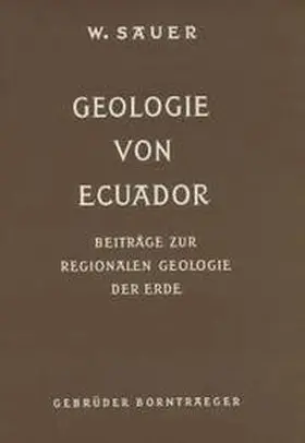 Sauer |  Geologie von Ecuador | Buch |  Sack Fachmedien