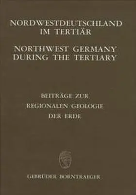 Tobien |  Nordwestdeutschland im Tertiär /Northwest Germany during the Tertiary | Buch |  Sack Fachmedien