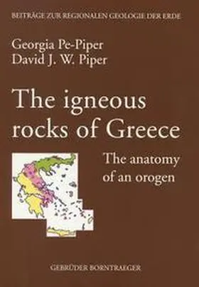 Pe-Piper / Piper |  The igneous rocks of Greece | Buch |  Sack Fachmedien