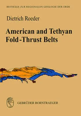 Roeder |  American and Tethyan Fold-Thrust Belts | Buch |  Sack Fachmedien