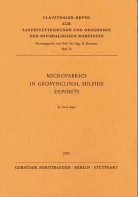 Anger |  Microfabrics in Geosynclinal Sulfide Deposits | Buch |  Sack Fachmedien