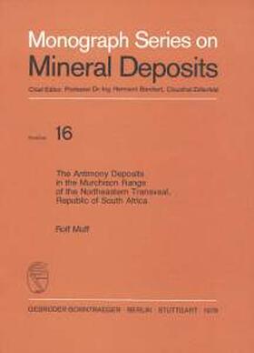 Muff |  The Antimony Deposits in the Murchison Range of the Northeastern Transvaal, Republic of South Africa | Buch |  Sack Fachmedien