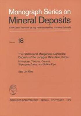 Kim |  The Stratabound manganese carbonate deposits of the Janggun mine area, Korea | Buch |  Sack Fachmedien