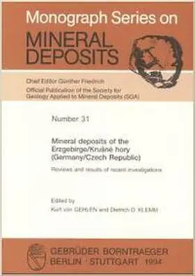 Gehlen / Klemm |  Mineral deposits of the Erzgebirge/Krušné hory (Germany/Czech Republic) | Buch |  Sack Fachmedien