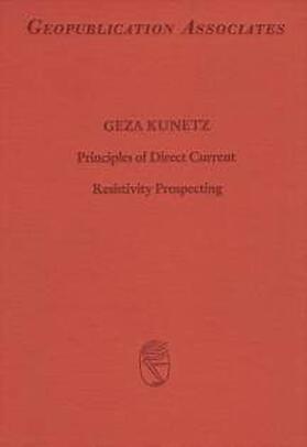 Kunetz |  Principles of Direct Current Resistivity Prospekting | Buch |  Sack Fachmedien