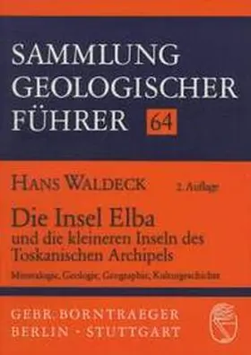 Waldeck |  Die Insel Elba und die kleineren Inseln des Toskanischen Archipels | Buch |  Sack Fachmedien