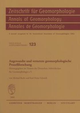 Becht / Schmidt | Angewandte und vernetzte geomorphologische Prozessforschung | Buch | 978-3-443-21123-3 | sack.de