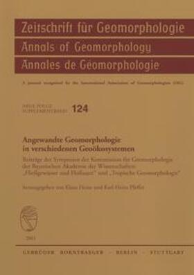 Heine / Pfeffer | Angewandte Geomorphologie in verschiedenen Geoökosystemen | Buch | 978-3-443-21124-0 | sack.de