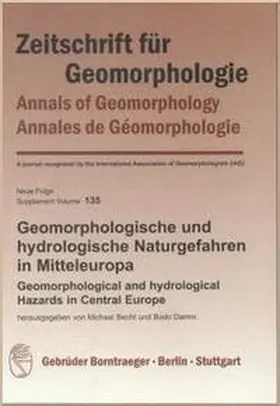 Becht / Damm |  Geomorphologische und hydrologische Naturgefahren in Mitteleuropa = Geomorphological and hydrological Hazards in Central Europe | Buch |  Sack Fachmedien