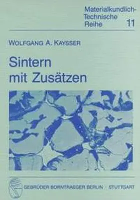 Kaysser |  Sintern mit Zusätzen | Buch |  Sack Fachmedien