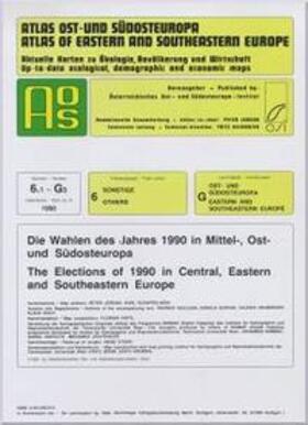 Atlas Ost- und Südosteuropa /Atlas of Eastern and Southeastern Europe.... / Nr. 6: Sonstige /Others / Die Wahlen des Jahres 1990 in Mittel-, Ost- und Südosteuropa /The Elections of 1990 in Central, Eastern and Southeastern Europe | Buch | 978-3-443-28510-4 | sack.de