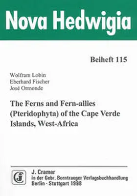 Lobin / Fischer / Ormonde |  The Ferns and Fern-allies (Pteridophyta) of the Cape Verde Islands, West-Africa | Buch |  Sack Fachmedien