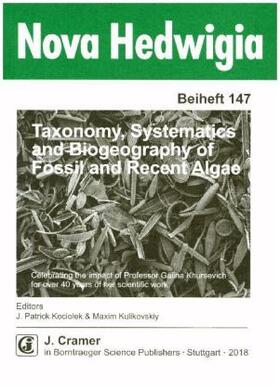 Kociolek / Kulikovskiy | Taxonomy, Systematics and Biogeography of Fossil and Recent | Buch | 978-3-443-51069-5 | sack.de