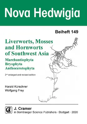 Kürschner / Frey |  Liverworts, Mosses and Hornworts of Southwest Asia &lt;br&gt; (Marchantiophyta, Bryophyta, Anthocerotophyta) | Buch |  Sack Fachmedien