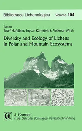 Hafellner / Kärnefelt / Wirth |  Diversity and Ecology of Lichens in Polar and Mountain Ecosystems | Buch |  Sack Fachmedien