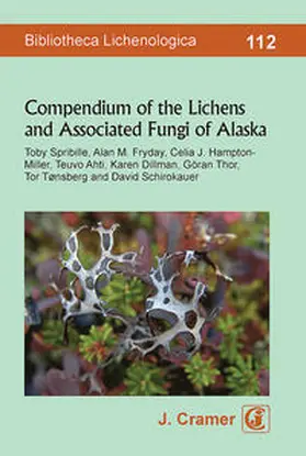 Spribille / Fryday / Hampton-Miller |  Compendium of the Lichens and Associated Fungi of Alaska | Buch |  Sack Fachmedien