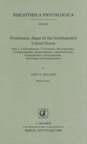 Dillard | Freshwater Algae of the Southeastern United States Part 2 | Buch | 978-3-443-60010-5 | sack.de