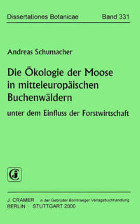 Schumacher |  Die Ökologie der Moose in mitteleuropäischen Buchenwäldern | Buch |  Sack Fachmedien